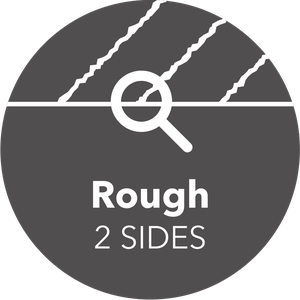 Rough (2 sides)